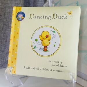 Dancing Duck A Pull-Tab Book Baby Picture Book